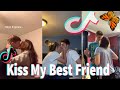 Today I Tried Kiss My Best Friend Tiktok Compilation Part 8