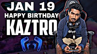 Birthday Tribute to Kaztro Gaming  | Lucy Boy Gaming