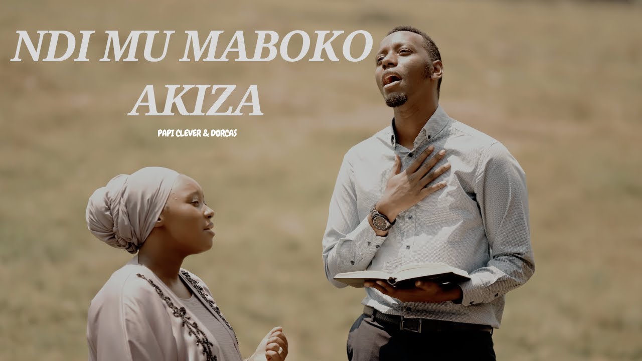 NDI MU MABOKO AKIZA - PAPI CLEVER & DORCAS : MORNING WORSHIP 193