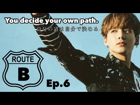 【BTS妄想🐰】グク　Route B Ep.6