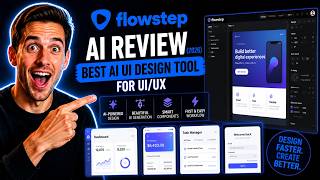 Flowstep AI Review (2026) – Best AI UI Design Tool for UI/UX &amp; Product Design?