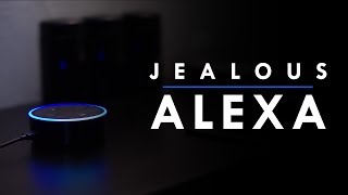 Jealous Alexa