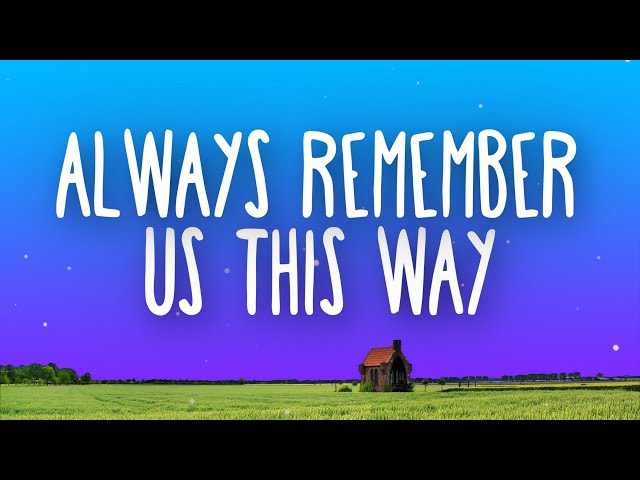 DJ Tons - Always Remember Us This Way (Lyrics) / With Me Happy I'am Sorry class=