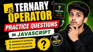 JavaScript Ternary Operator Practice Questions with Explanation | village wala coder