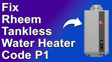 How To Fix Rheem Tankless Water Heater Code P1 (Updated)