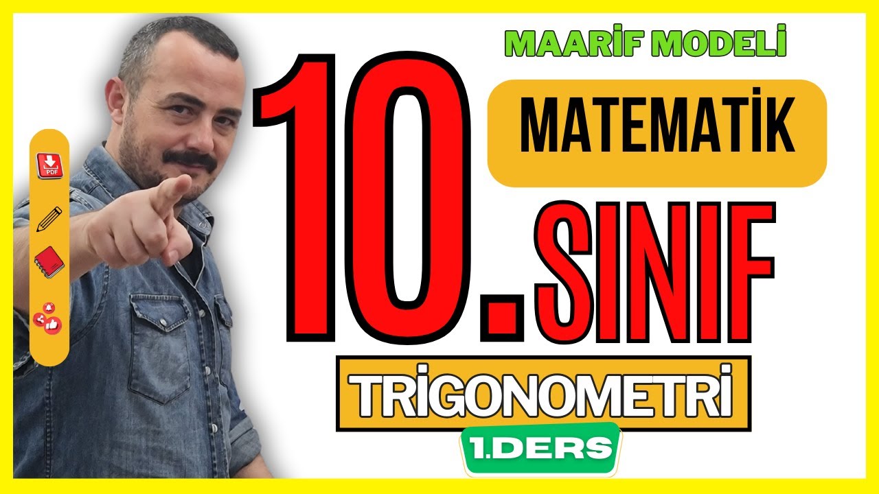 10. Sınıf Matematik- trigonometri - maarif modeli - yeni müfredat - ders 1
