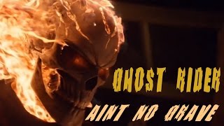 Ghost Rider // Aint No Grav