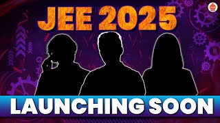 JEE 2025 Launching Soon🚀 | Stay Tuned 🎉 |  Vedantu JEE English