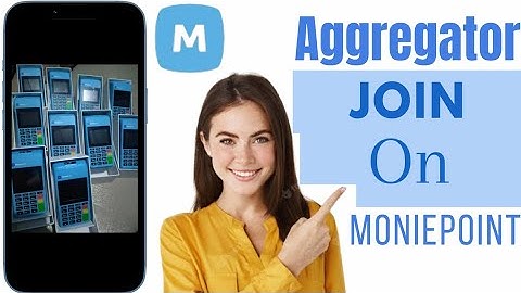 How To Become A Moniepoint Aggregator