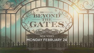 Beyond the Gates - NEW DAYTIME DRAMA SERIES PREMIERES MONDAY FEBRUARY 24