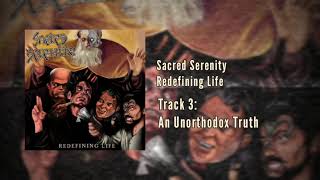 Sacred Serenity - An Unorthodox Truth [Official Stream]