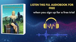 Morningwood Audiobook by Neven Iliev | Dark LitRPG Fantasy Adventure
