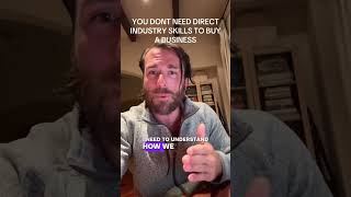 #creatorsearchinsights small business acquisition isn’t about direct industry skills, leave that to
