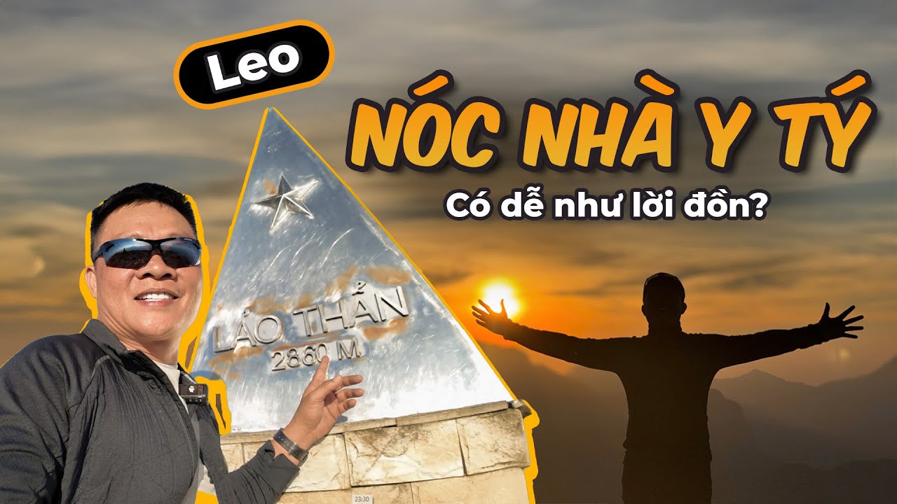 Leo “NÓC NHÀ Y TÝ” có dễ như lời đồn? |  Đỉnh Lảo Thẩn SIÊU ĐẸP như tranh