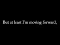 Hoobastank - Moving Forward [LYRICS] [HD]