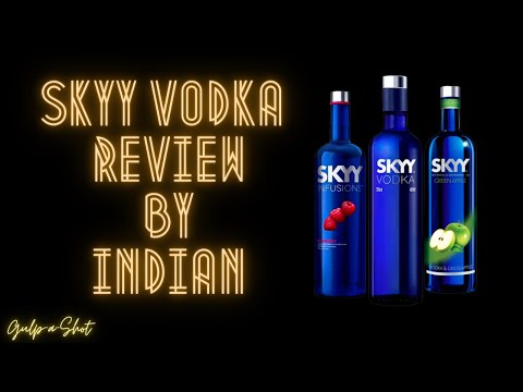 FIRST TIME SKYY VODKA REVIEW BY INDIAN | BEST VODKA UNDER 2K | IMPORTED VODKA | GULP-A-SHOT