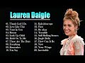 The best christian worship songs released by lauren daigle  best playlist released top