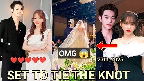 Are You Ready for their Wedding? Xu Kai and Cheng Xiao are Getting Married on the 27th 2025
