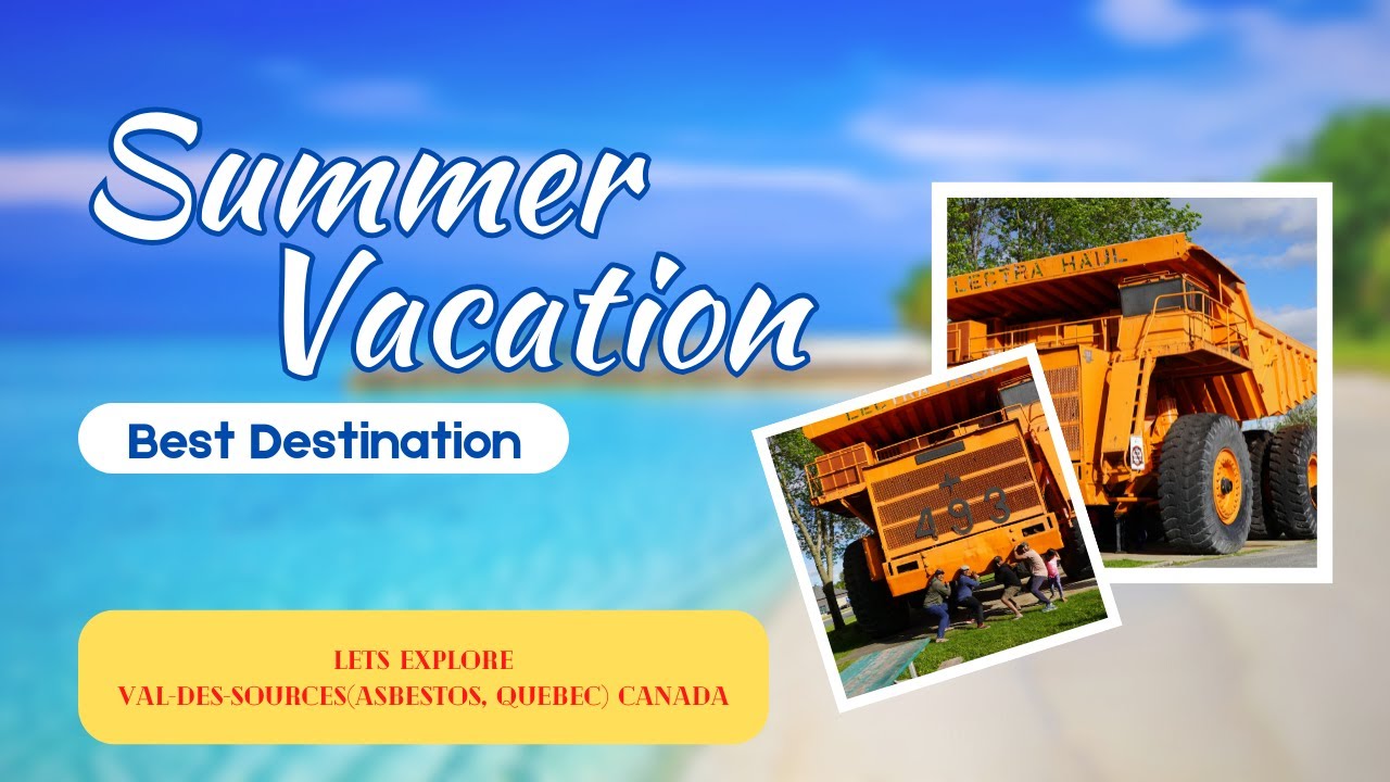 Val-Des-Sources(Asbestos, Quebec) Canada