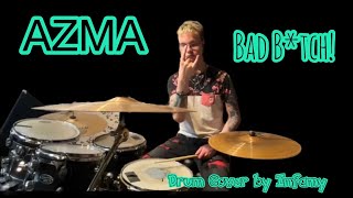 【AZMA】-『Bad B1tch! | Drum Cover』