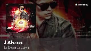 J Alvarez La Disco La Llama J Alvarez Edition Audio