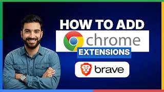 How to add Chrome extensions on Brave browser[2026 Full Guide]