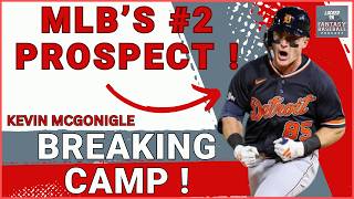 BREAKING CAMP ! Kevin McGonigle #2 MLB Prospects Makes The Detroit Tigers Opening Day Roster !