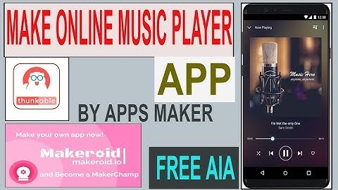 How To Make Online Music Player In Makeroid Or Thunkable by Apps Maker