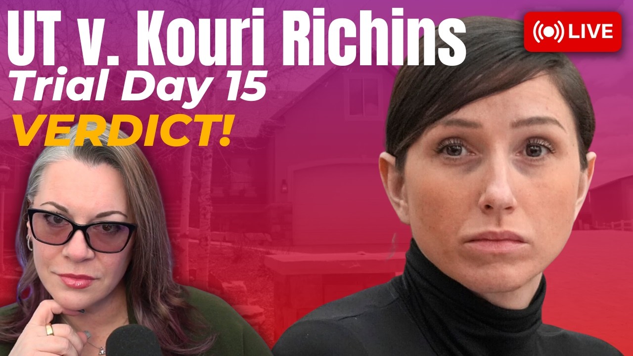 VERDICT -- UT v. Kouri Richins - Trial Day 15
