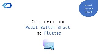 Como criar um Modal Bottom Sheet no Flutter