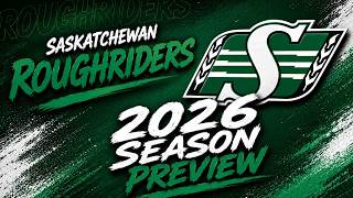 Saskatchewan Roughriders 2026 CFL Season Preview | Can the Riders Repeat?