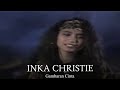 Inka Christie - Gambaran Cinta (Remastered Audio)