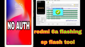redmi 6 flashing with sp flash tool  no auth