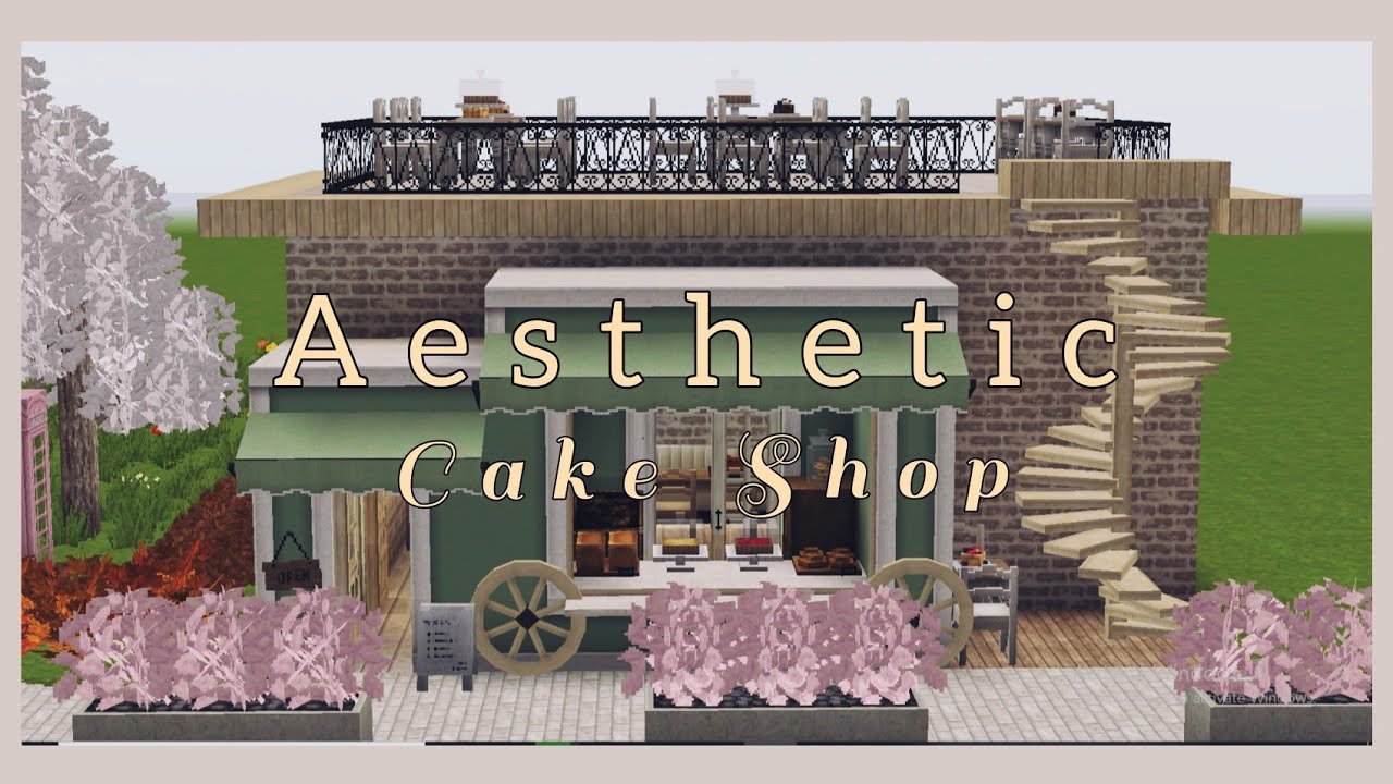 Aesthetic Cake Shop Cocricot Minecraft Youtube