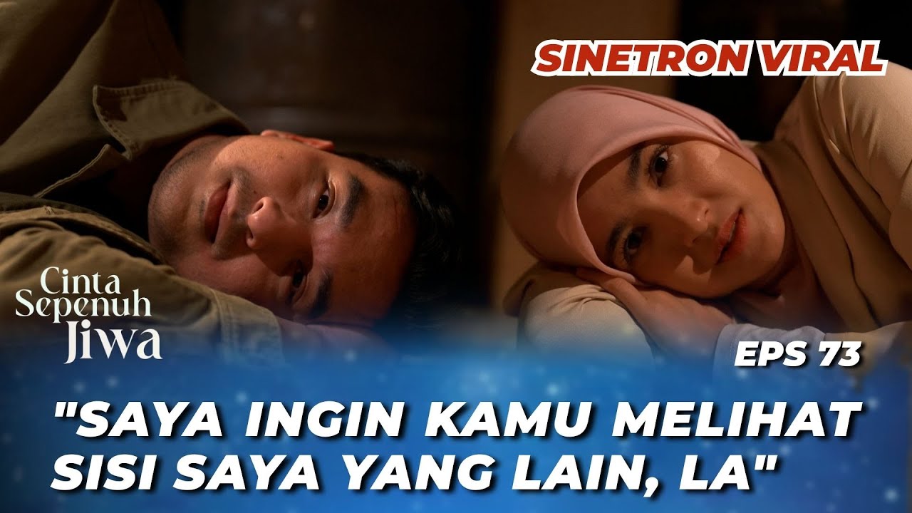 CINTA SEPENUH JIWA EPS 73: SO SWEET‼️ LALA PUNYA PANGGILAN SPESIAL BUAT JULIAN - Cut Syifa