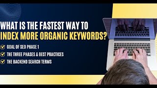 Amazon Tips: What is The Fastest Way to Index More Organic Keywords