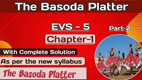 The Basoda Platter // EVS // Chapter 1 // Part-2 // Class 5 // #EVS