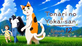 Tonari No Youkai-San Episode 12 English Sub