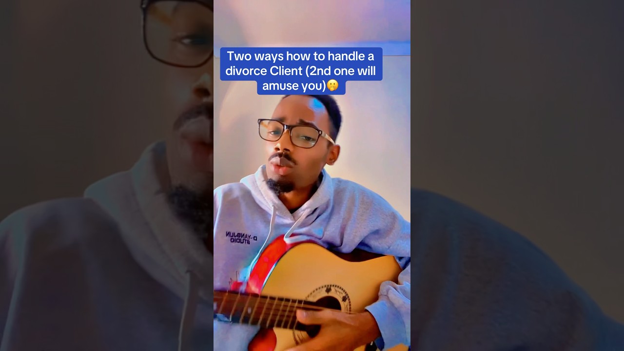 Two ways to handle a client seeking Divorce (2nd one will amuse you)🫢 