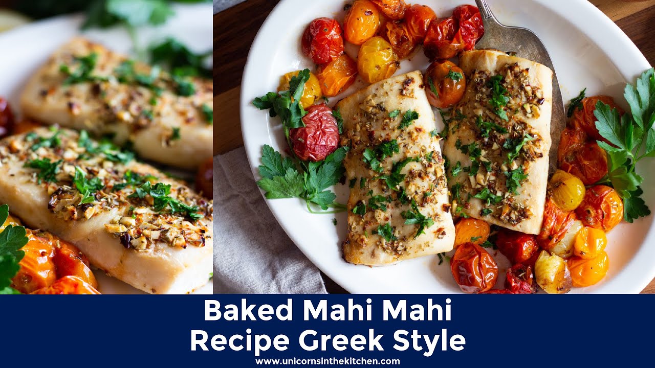 Greek Style Baked Mahi Mahi YouTube