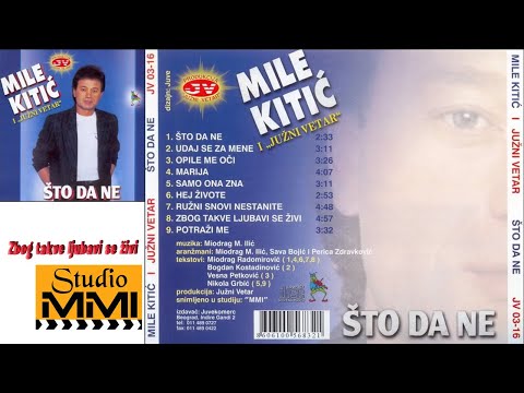 MIle Kitic i Juzni Vetar - Zbog takve ljubavi se zivi (Audio 1988)