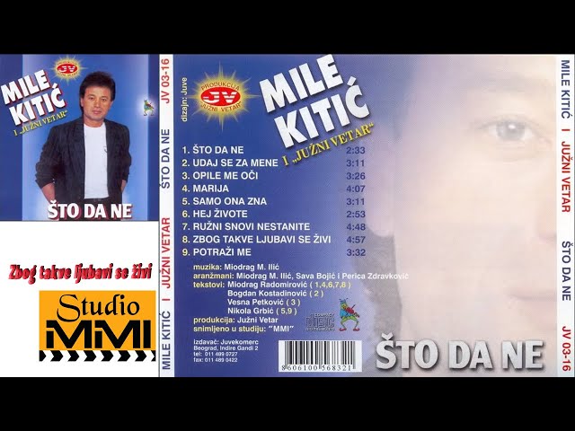 Mile Kitic - Zbog takve ljubavi se zivi