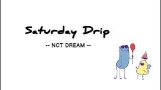 NCT DREAM - Saturday Drip [가사] \\ Lirik Sub Indo (Non Baku)