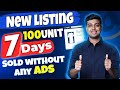 100 units sold in 7 days without any ads Amazon