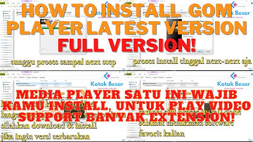 HOW TO INSTALL GOM PLAYER ON WINDOWS 10