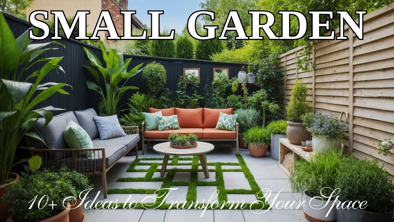 10+ Small Garden Ideas to Transform Your Space into a Lush Retreat ...