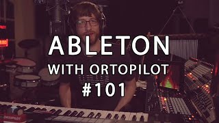 ABLETON with ortoPilot #101 - The Basics
