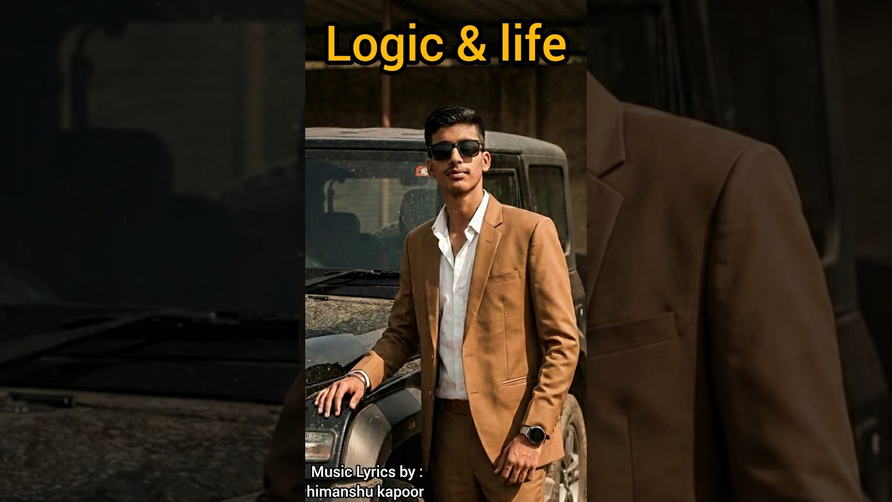 logic & life ||Himanshu kapoor|| (punjabi song)... 🎵🎤