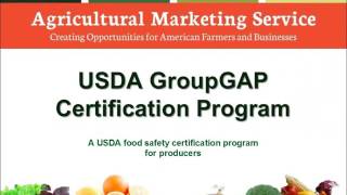 GroupGAP - USDA s New Cooperative Approach to Food Safety Certification - an NGFN webinar