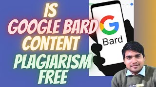 Is Google Bard content plagiarism Free? | Plagiarism Checker Tool | Bard AI Content plagiarism Check